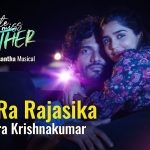 Ra Ra Rajasika Song