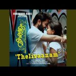 Thelivaanam Song