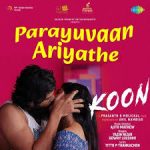 Parayuvaan Ariyathe Song